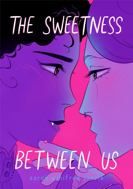 Cover for Sarah Winifred Searle · The Sweetness Between Us (Paperback Book) (2024)