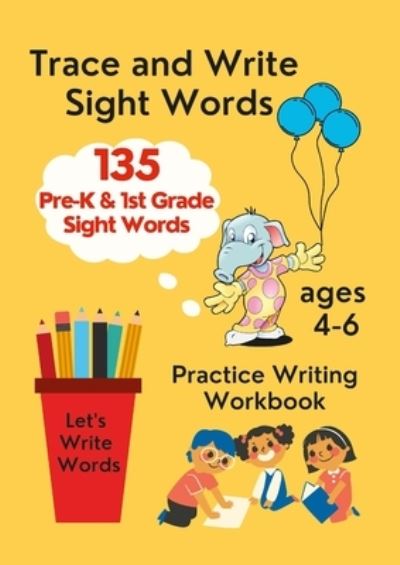 Cover for Anna Coleman · Trace and Write Sight Words, Practice Writing Workbook, ages 4-6 (Paperback Book) (2021)