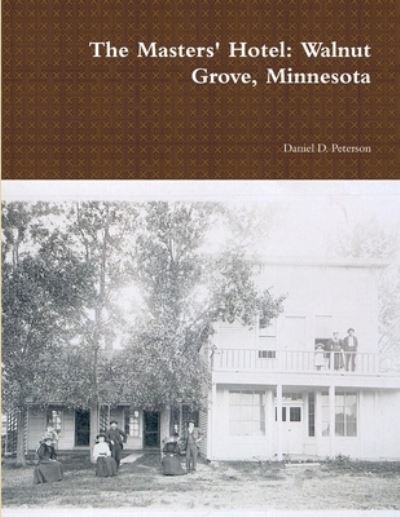 Cover for Daniel D. Peterson · The Masters' Hotel (Paperback Book) (2013)