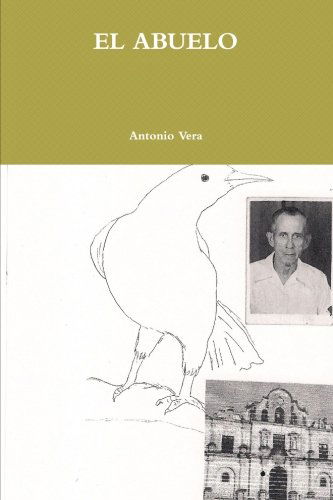 Cover for Antonio Vera · El Abuelo (Paperback Book) [Spanish edition] (2009)