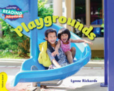 Cover for Lynne Rickards · Cambridge Reading Adventures Playgrounds Yellow Band - Cambridge Reading Adventures (Paperback Book) [New edition] (2016)