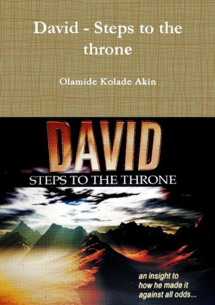 Cover for Olamide Kolade Akin · David - Steps to the throne (Taschenbuch) (2017)