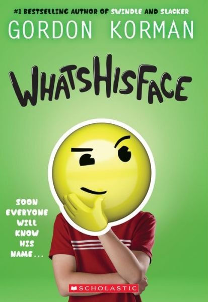 Cover for Gordon Korman · Whatshisface (Paperback Book) (2019)