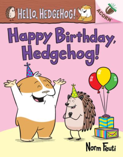 Cover for Norm Feuti · Happy Birthday, Hedgehog! (Bok) (2022)