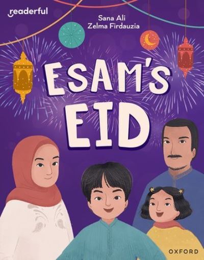 Cover for Sana Ali · Readerful Independent Library: Oxford Reading Level 9: Esam's Eid - Readerful Independent Library (Paperback Book) (2024)