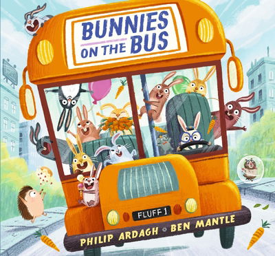 Cover for Philip Ardagh · Bunnies on the Bus (Inbunden Bok) (2019)