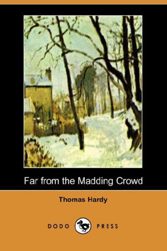 Cover for Thomas Defendant Hardy · Far from the Madding Crowd (Paperback Book) (2007)