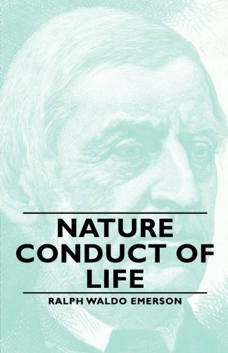 Cover for Ralph Waldo Emerson · Nature - Conduct of Life (Paperback Book) (2006)