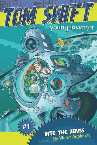 Into the Abyss (Tom Swift, Young Inventor) - Victor Appleton - Books - Aladdin - 9781416915188 - June 1, 2006