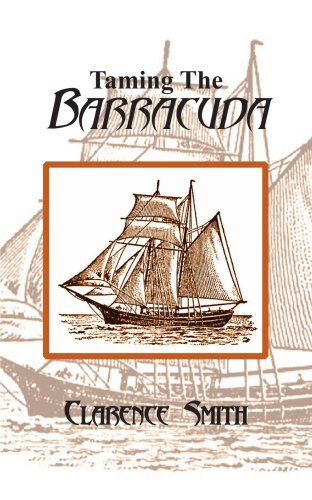 Cover for Tilghman Smith · Taming the Barracuda (Paperback Book) (2004)