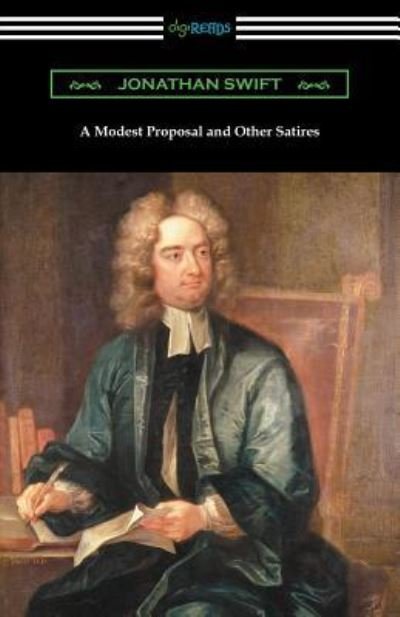Cover for Jonathan Swift · A Modest Proposal and Other Satires (Paperback Bog) (2019)