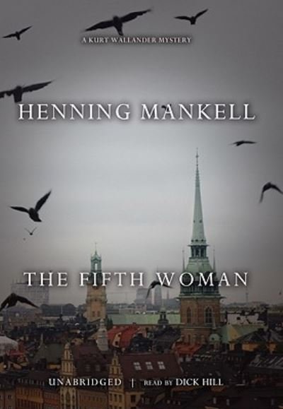 Cover for Henning Mankell · The Fifth Woman (CD) [Unabridged edition] (2007)
