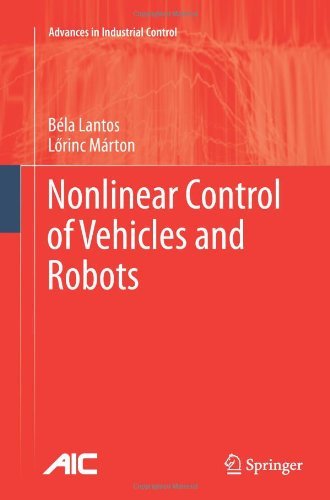 Cover for Bela Lantos · Nonlinear Control of Vehicles and Robots - Advances in Industrial Control (Paperback Book) [2011 edition] (2013)