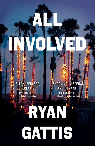 Cover for Ryan Gattis · All Involved (Paperback Book) [Open Market edition] (2015)