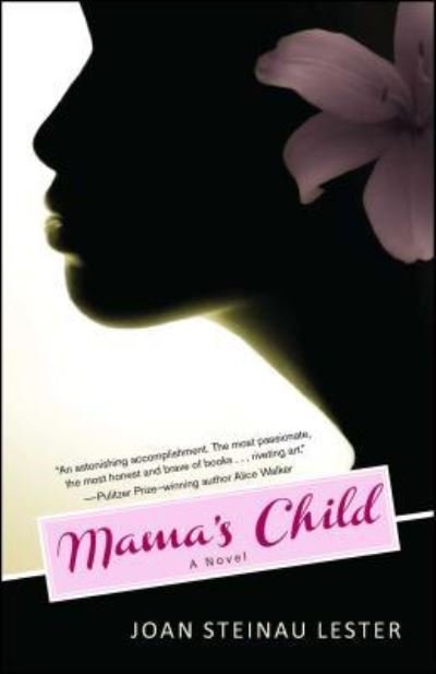 Cover for Joan Steinau Lester · Mama's child (Book) [1st Atria pbk edition] (2013)