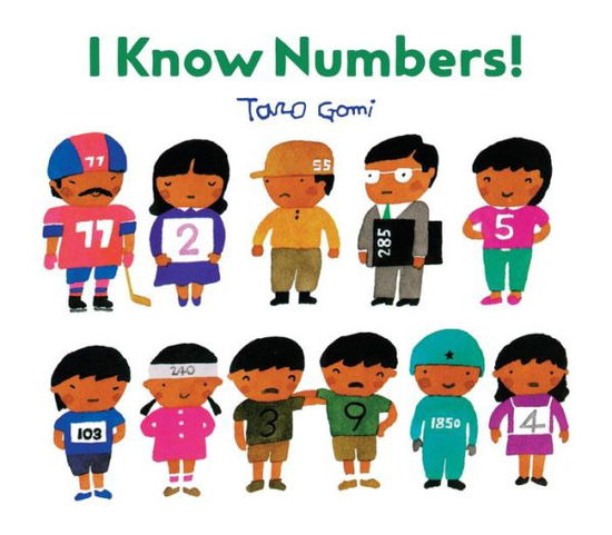 Cover for Taro Gomi · I Know Numbers! (Hardcover Book) (2017)