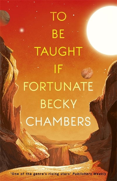 Cover for Becky Chambers · To Be Taught, If Fortunate: A Novella (Paperback Bog) (2020)