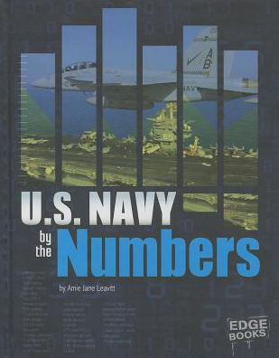 Cover for Amie Jane Leavitt · U.s. Navy by the Numbers (Military by the Numbers) (Hardcover Book) (2014)