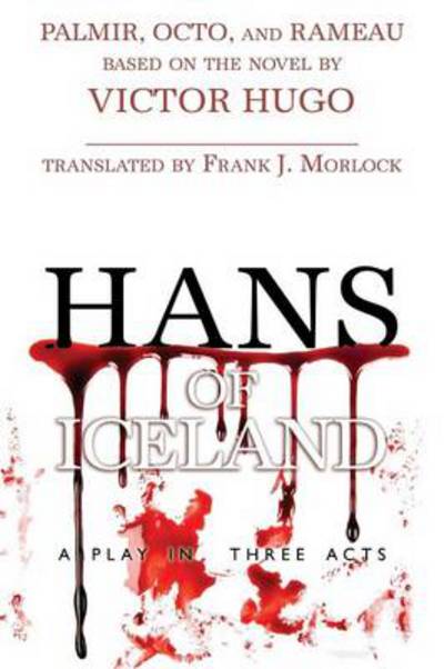 Cover for Palmir · Hans of Iceland: a Play in Three Acts (Paperback Book) (2013)