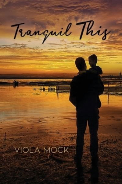 Cover for Viola Mock · Tranquil This (Buch) (2020)