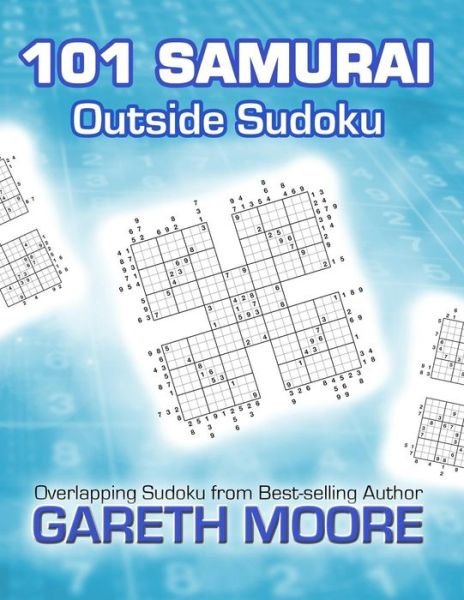 Cover for Gareth Moore · Outside Sudoku: 101 Samurai (Paperback Bog) (2012)