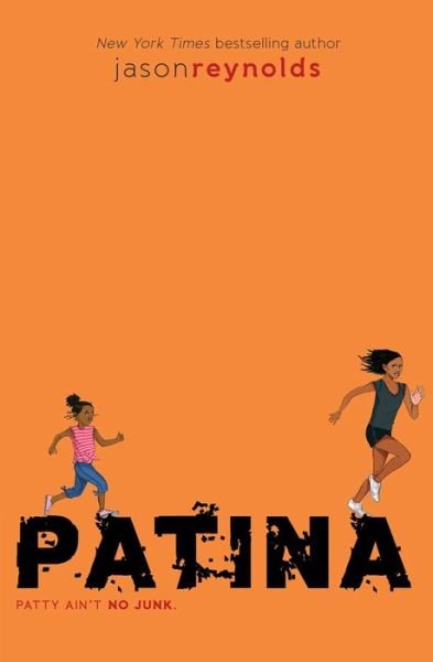 Cover for Jason Reynolds · Patina (Bog) [First edition. edition] (2017)