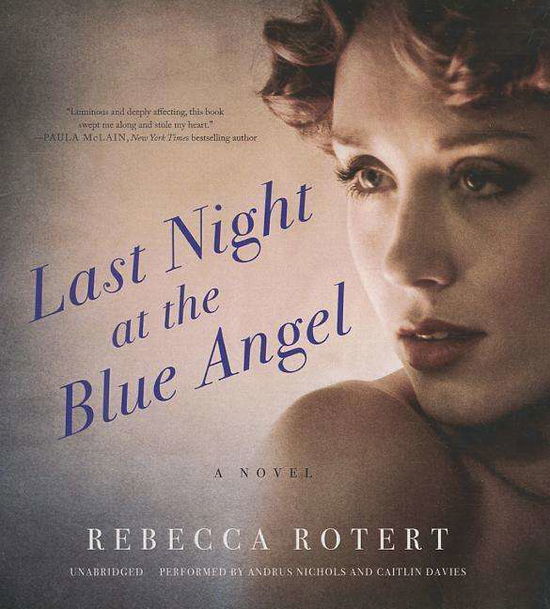 Cover for Rebecca Rotert · Last Night at the Blue Angel (CD) (2014)