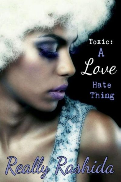 Cover for Really Rashida · Toxic (Paperback Book) (2013)