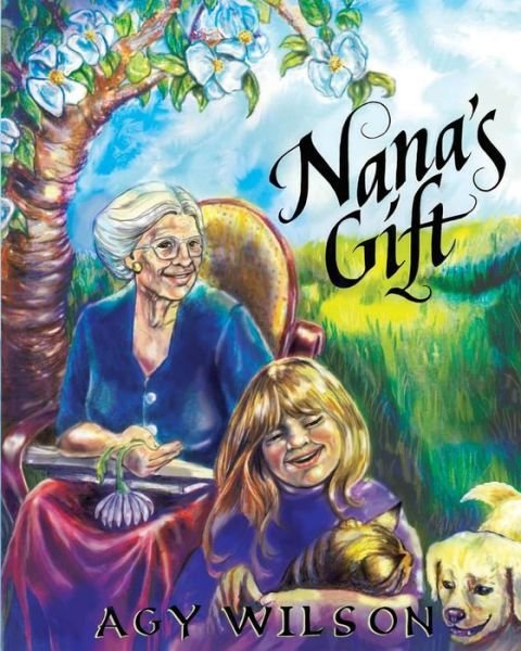 Cover for Agy Wilson · Nana's Gift (Taschenbuch) (2013)
