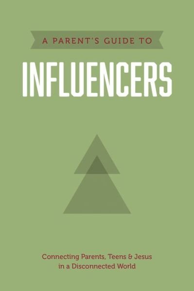 Cover for Tyndale House Publishers · A Parent's Guide to Influencers (Paperback Bog) (2022)