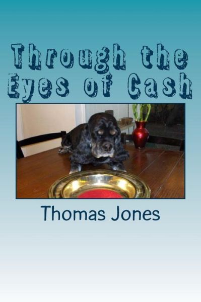 Cover for Thomas Jones · Through the Eyes of Cash (Paperback Book) (2014)