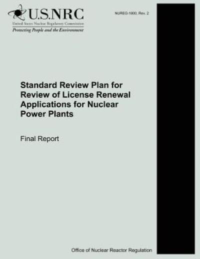 Cover for U S Nuclear Regulatory Commission · Standard Review Plan for Review of License Renewal Applications for Nuclear Power Plants (Paperback Bog) (2014)