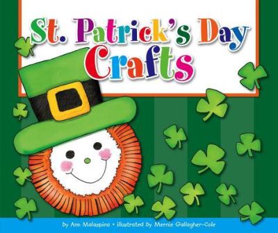 Cover for Ann Malaspina · St. Patrick's Day Crafts (Hardcover Book) (2016)