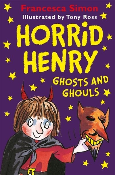Cover for Francesca Simon · Horrid Henry Ghosts and Ghouls - Horrid Henry (Taschenbuch) (2018)