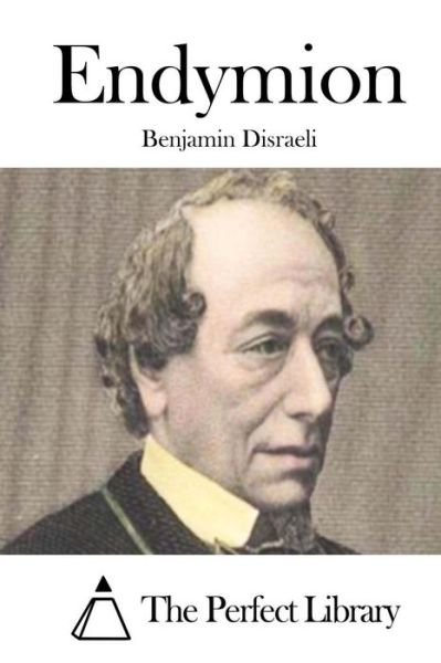 Cover for Benjamin Disraeli · Endymion (Paperback Book) (2015)