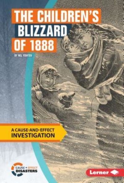 Cover for Nel Yomtov · Children's Blizzard Of 1888 (Bog) (2016)