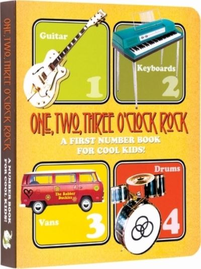 Cover for Laughing Elephant · One, Two, Three O'Clock, Rock: A First Number Book for Cool Kids - Music Legends and Learning for Kids (Board book) (2019)