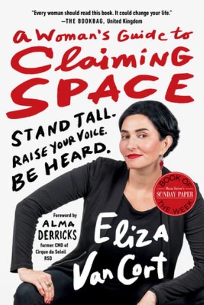 Cover for Eliza Vancort · A Woman's Guide to Claiming Space: Stand Tall. Raise Your Voice. Be Heard. (Paperback Book) (2023)