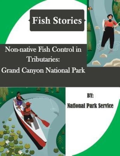 Cover for National Park Service · Non-native Fish Control in Tributaries (Pocketbok) (2016)