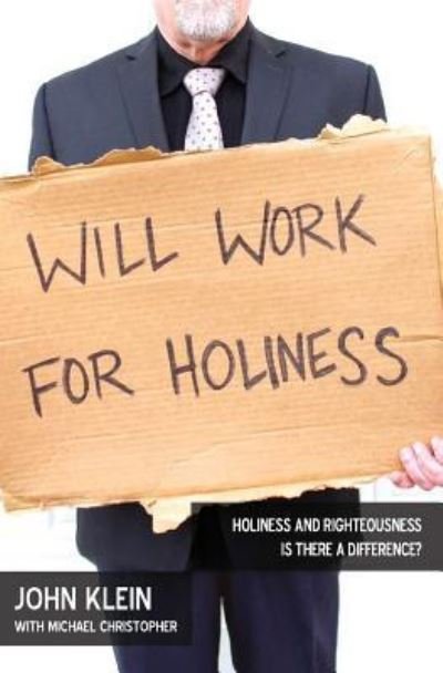 Cover for Michael Christopher · Will Work For Holiness (Paperback Bog) (2016)