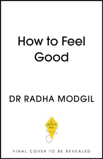 Cover for Dr Radha Modgil · Know Your Own Power: Inspiration, Motivation and Practical Tools For Life (Hardcover Book) (2022)