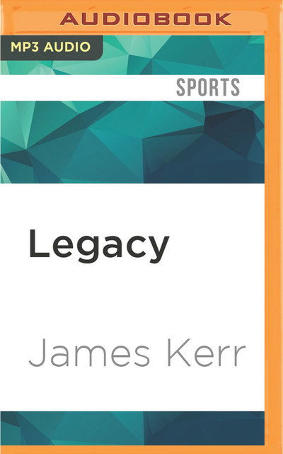 Cover for James Kerr · Legacy (MP3-CD) (2016)