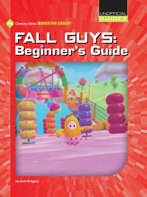 Cover for Josh Gregory · Fall Guys: Beginner's Guide (Paperback Book) (2021)