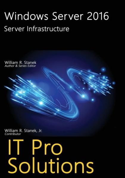 Cover for William Stanek · Windows Server 2016 Server Infrastructure (Taschenbuch) (2016)