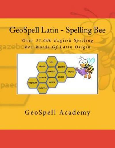 Cover for Geetha Manku · GeoSpell Latin - Spelling Bee Words (Pocketbok) (2016)