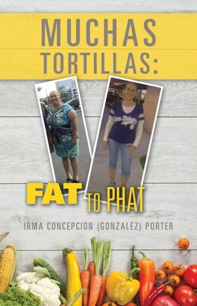 Cover for Irma Concepcion Gonzalez Porter · Muchas Tortillas (Paperback Book) (2017)