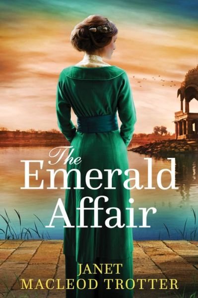 Cover for Janet MacLeod Trotter · The Emerald Affair - The Raj Hotel (Paperback Book) (2020)