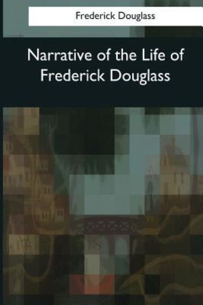 Cover for Frederick Douglass · Narrative of the Life of Frederick Douglass (Pocketbok) (2017)