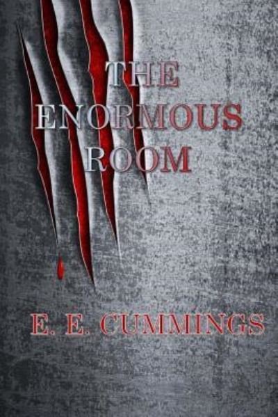 Cover for E E Cummings · The Enormous Room (Taschenbuch) (2017)