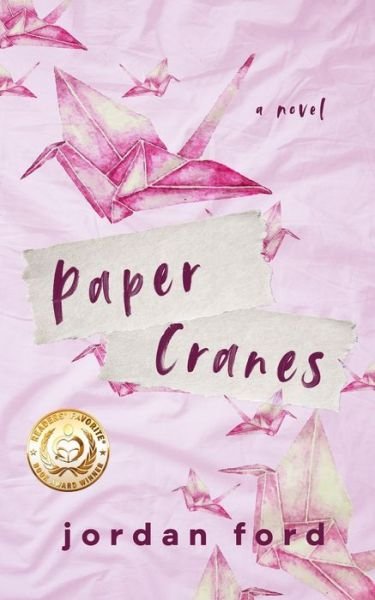 Cover for Jordan Ford · Paper Cranes (Paperback Bog) (2017)